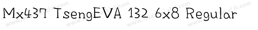 Mx437 TsengEVA 132 6x8 Regular字体转换